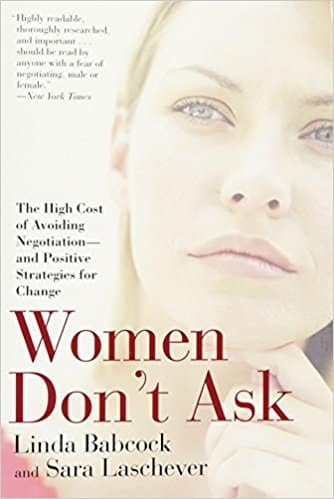 Women Don't Ask